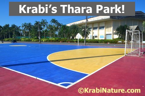 Football field (fusball) in Thara Park in Krabi Town.